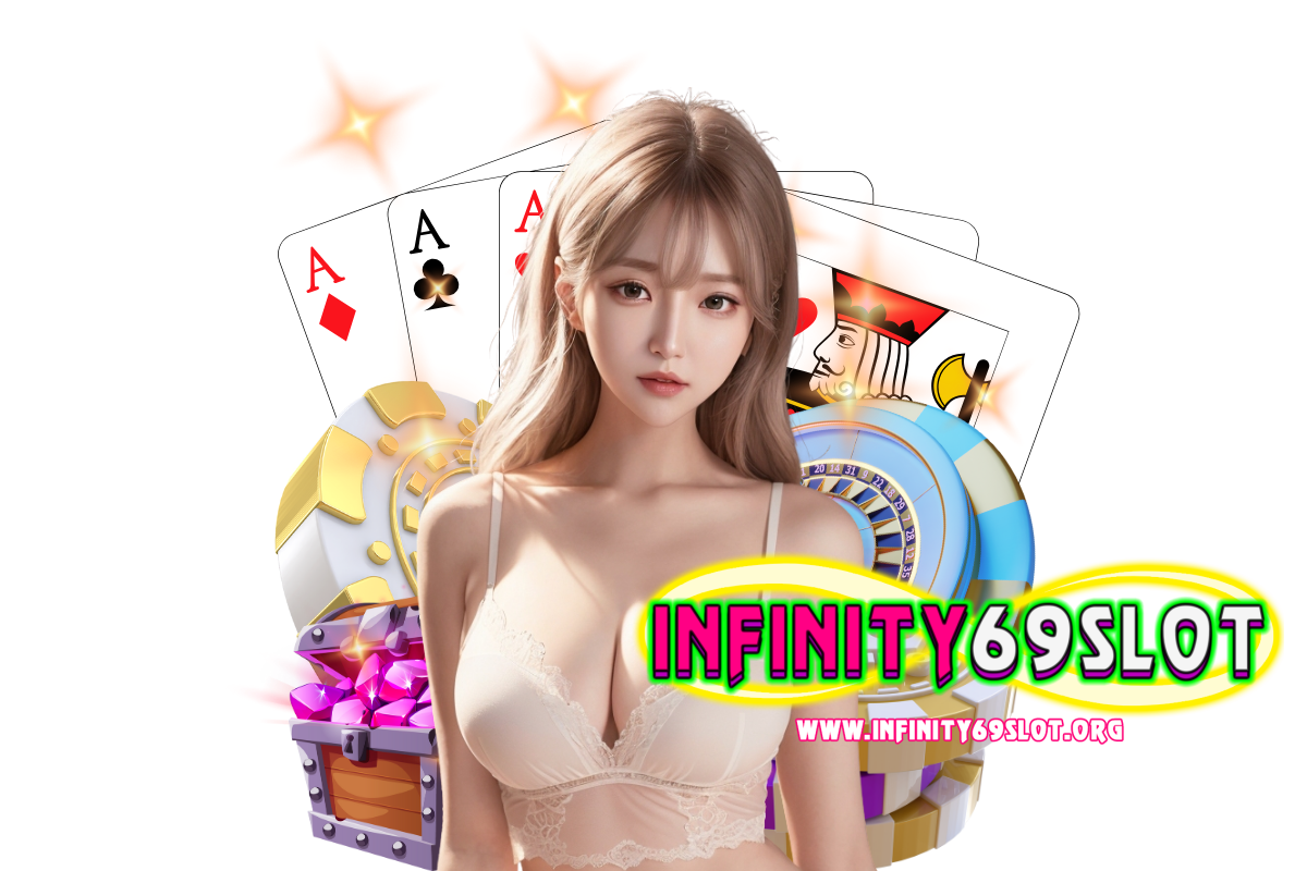 infinity69 slot สมัคร